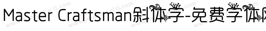 Master Craftsman斜体字字体转换